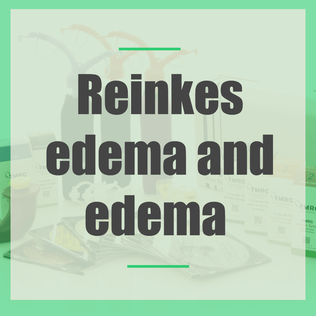Reinkes edema and edema