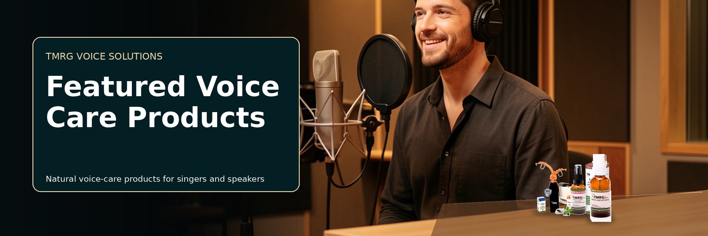 Male singer with TMRG voice-care products for Featured Voice Care Products